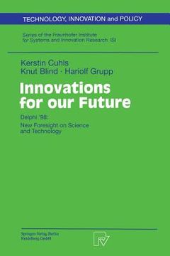 portada innovations for our future: delphi '98: new foresight on science and technology (en Inglés)
