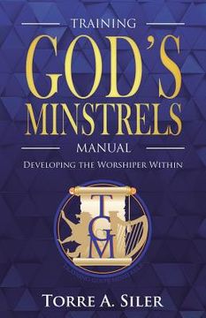 portada The Training God's Minstrels Manual (en Inglés)