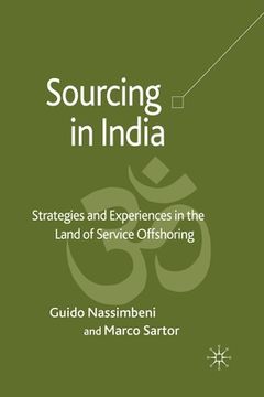 portada Sourcing in India: Strategies and Experiences in the Land of Service Offshoring (en Inglés)