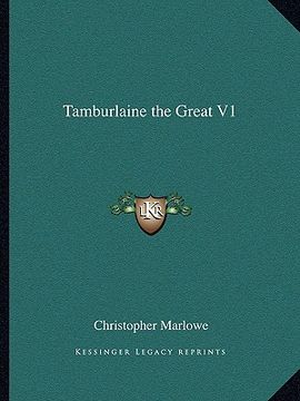 portada tamburlaine the great v1 (en Inglés)