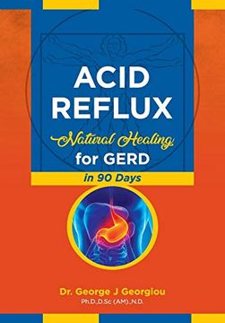portada Acid Reflux: Natural Healing for Gerd in 90 Days (en Inglés)