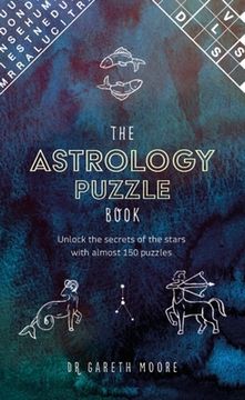 portada The Astrology Puzzle Book: Unlock the Secrets of the Stars with 100 Puzzles