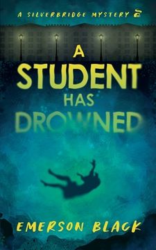 portada A Student Has Drowned (en Inglés)