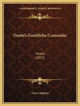 portada Dante's Goettliche Comoedie: Hoelle (1833) (in German)