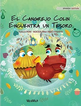 portada El Cangrejo Colin Encuentra un Tesoro: Spanish Edition of "Colin the Crab Finds a Treasure" (2)