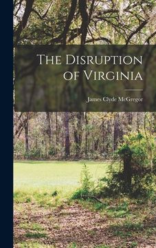 portada The Disruption of Virginia (en Inglés)