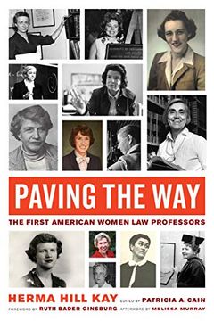 portada Paving the Way: The First American Women law Professors (Volume 1) (Law in the Public Square) (in English)