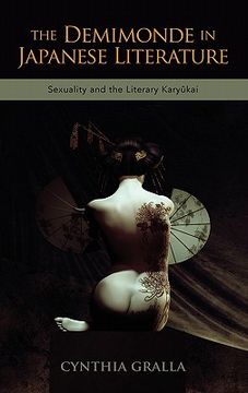 portada the demimonde in japanese literature: sexuality and the literary karykai (en Inglés)