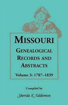 portada 003: Missouri Genealogical Records and Abstracts, Volume 3
