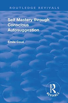 portada Revival: Self Mastery Through Conscious Autosuggestion (1922) (en Inglés)