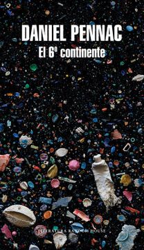 portada El 6º Continente: Precedido de ex Enfermo de los Hospitales de París (Literatura Random House) (in Spanish)