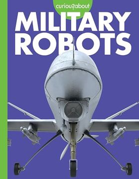 portada Curious About Military Robots (en Inglés)