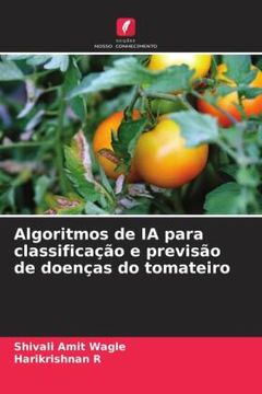 portada Algoritmos de ia Para Classificação e Previsão de Doenças do Tomateiro