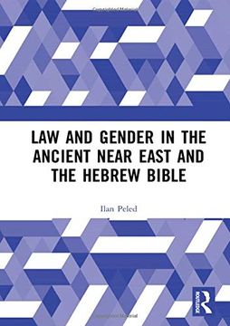 portada Law and Gender in the Ancient Near East and the Hebrew Bible (en Inglés)