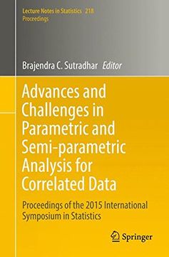portada Advances and Challenges in Parametric and Semi-parametric Analysis for Correlated Data: Proceedings of the 2015 International Symposium in Statistics (Lecture Notes in Statistics - Proceedings)