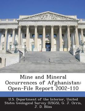 portada Mine and Mineral Occurrences of Afghanistan: Open-File Report 2002-110