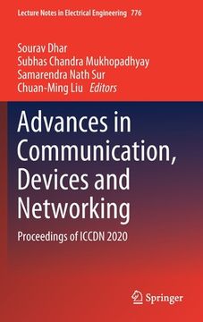 portada Advances in Communication, Devices and Networking: Proceedings of Iccdn 2020