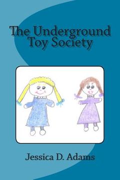 portada The Underground Toy Society (en Inglés)