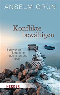 portada Konflikte Bewältigen: Schwierige Situationen Aushalten und Lösen (Herder Spektrum) (in German)