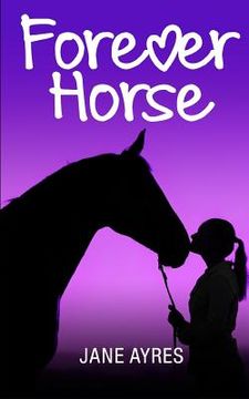 portada Forever Horse: The Complete Trilogy (en Inglés)