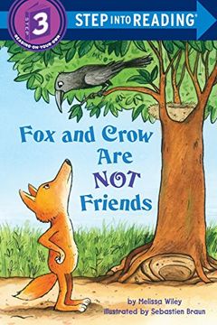 portada Fox and Crow are not Friends (Step Into Reading) (in English)
