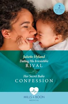 portada Dating his Irresistible Rival / her Secret Baby Confession: Dating his Irresistible Rival (Hope Hospital Surgeons) / her Secret Baby Confession (Hope Hospital Surgeons) (Mills & Boon Medical)