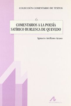 portada Comentarios a la Poesía Satírico Burlesca de Quevedo (Comentario de Textos)
