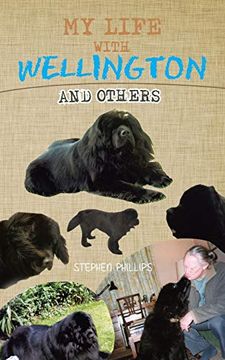portada My Life With Wellington: And Others (en Inglés)