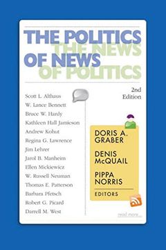 portada The Politics of News: The News of Politics (en Inglés)