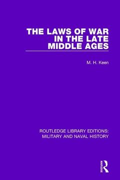 portada The Laws of War in the Late Middle Ages (en Inglés)