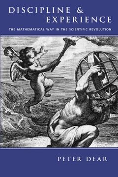 portada Discipline and Experience: The Mathematical way in the Scientific Revolution (en Inglés)