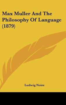 portada max muller and the philosophy of language (1879)