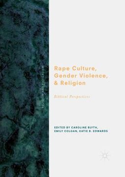 portada Rape Culture, Gender Violence, and Religion: Biblical Perspectives
