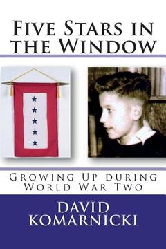 portada Five Stars in the Window: Growing Up during World War Two (en Inglés)