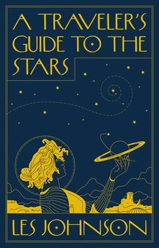 portada A Traveler’S Guide to the Stars (en Inglés)