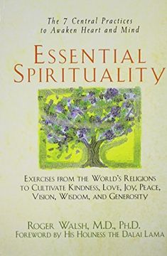 portada Essential Spirituality: The 7 Central Practices to Awaken Heart and Mind 