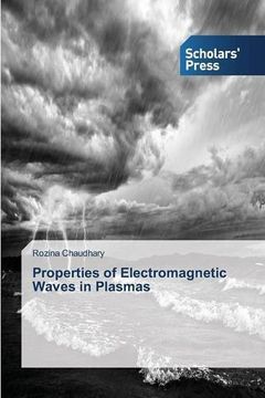 portada Properties of Electromagnetic Waves in Plasmas
