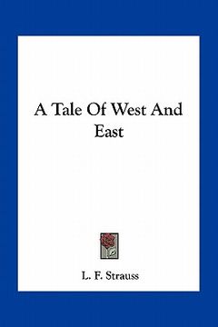 portada a tale of west and east (in English)