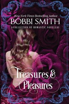 portada Treasures & Pleasures: A Collection of Romantic Novellas (in English)