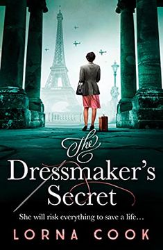 portada The Dressmaker’S Secret: A Totally Gripping and Absolutely Heartbreaking World war 2 Page-Turner 