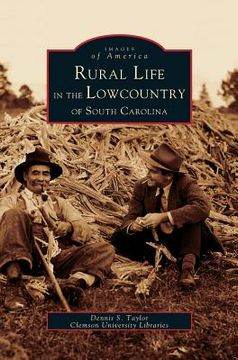 portada Rural Life in the Lowcountry of South Carolina (en Inglés)