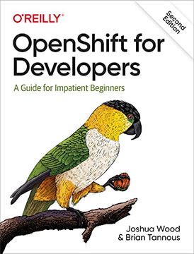 portada Openshift for Developers: A Guide for Impatient Beginners (in English)