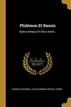 portada Philémon Et Baucis: Opéra-comique En Deux Actes... (en Francés)
