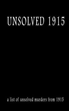 portada Unsolved 1915 (Unsolved Murders)