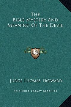 portada the bible mystery and meaning of the devil (en Inglés)