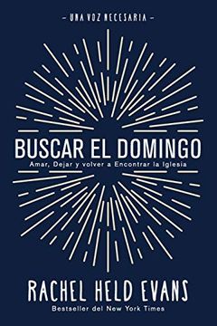 portada Buscar el Domingo: Amar, Dejar y Volver a Encontrar la Iglesia (in Spanish)