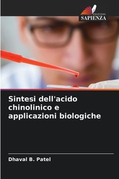 portada Sintesi dell'acido chinolinico e applicazioni biologiche (en Italiano)