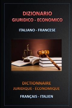 portada Dizionario Giuridico Economico Italiano - Francese (en Italiano)