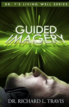 portada Guided Imagery: Experience its Creative Power