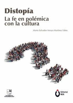 portada Distopía. La fe en Polémica con la Cultura (in Spanish)